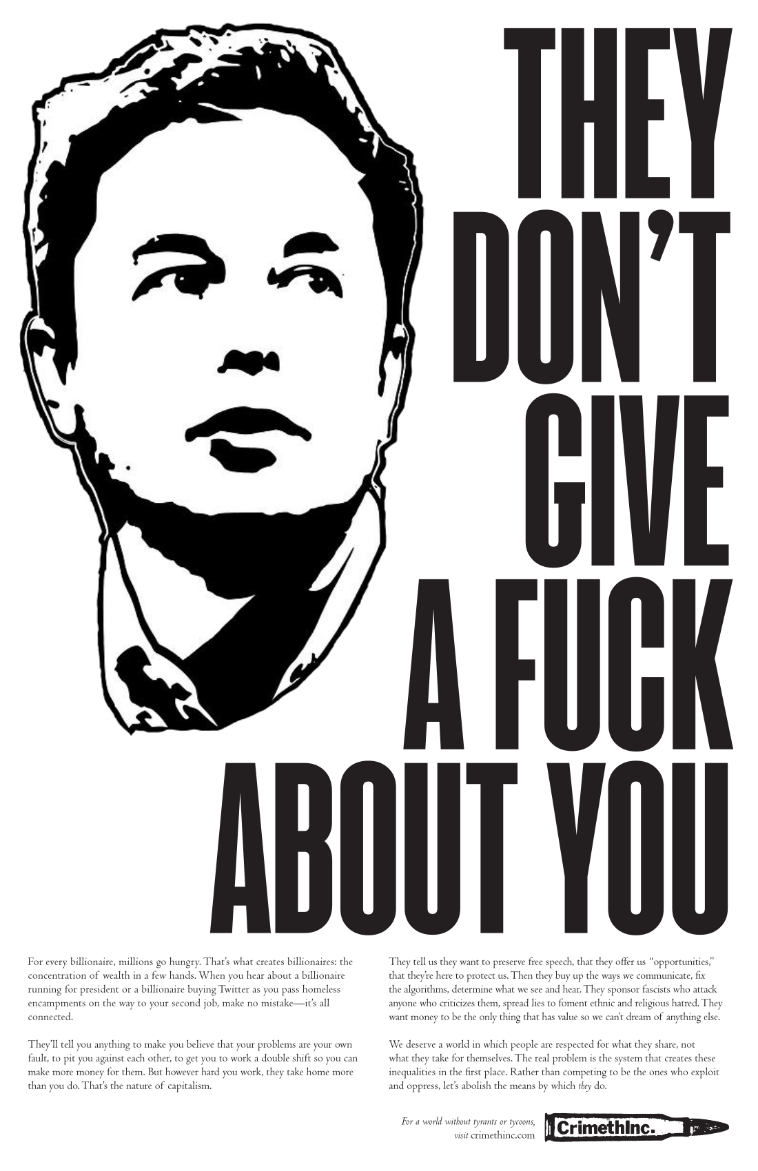 A Crimethinc poster with an image of Elon Musk and the headline "They Don't Give a Fuck About You."